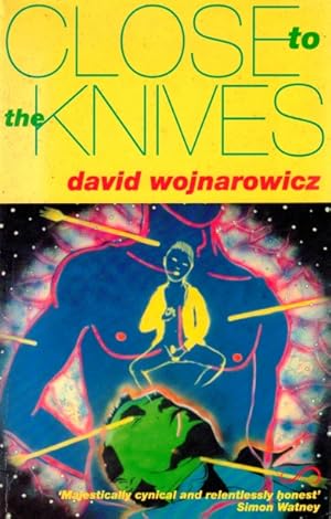 David Wojnarowicz, Close to the Knives, 1992. London: Serpent's Tail.