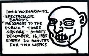 David Wojnarowicz "Messages to the Public" 16 December 1985 Times Square