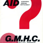 First GMHC (Gay Men's Health Crisis) newsletter published July 1, 1982, addresses questions about to address GRID (Gay Related Immune Deficiency).