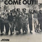 Peter Hujar, Come Out!, 1970. Silver gelatin print for Gay Liberation Front poster, 1970. Offset lithograph, 14 3/4 x 19 1/4 in. Photo © 2022 The Peter Hujar Archive / Artists Rights Society (ARS), New York