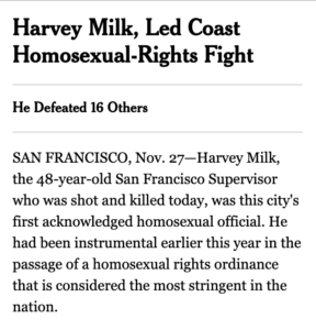 Lead of New York Times Obituary for Harvey Milk run September 28, 1978