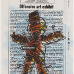 David's drawing of voodoo doll over 1989 New York Post editorial opposing NEA funding for Artists Space "Witness Against Our Vanishing" show