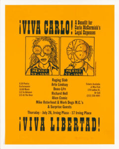 David Wojnarowicz flier, Viva Carlo! ¡Viva Libertad! A Benefit for Carlo McCormick's Legal Expenses, 1990 